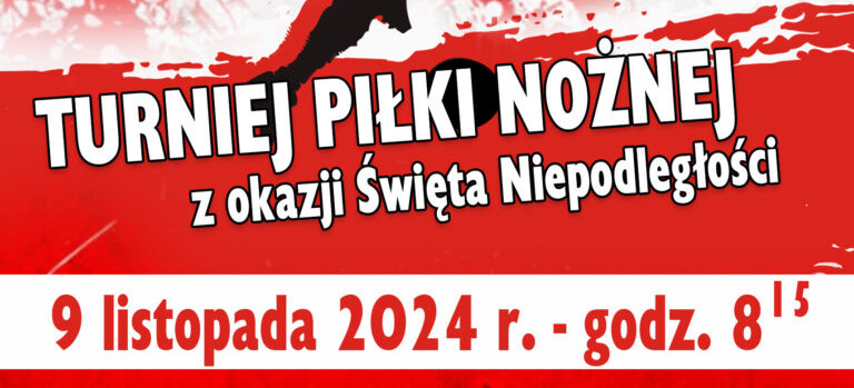 Turniej piłki nożnej z okazji Święta Niepodległości