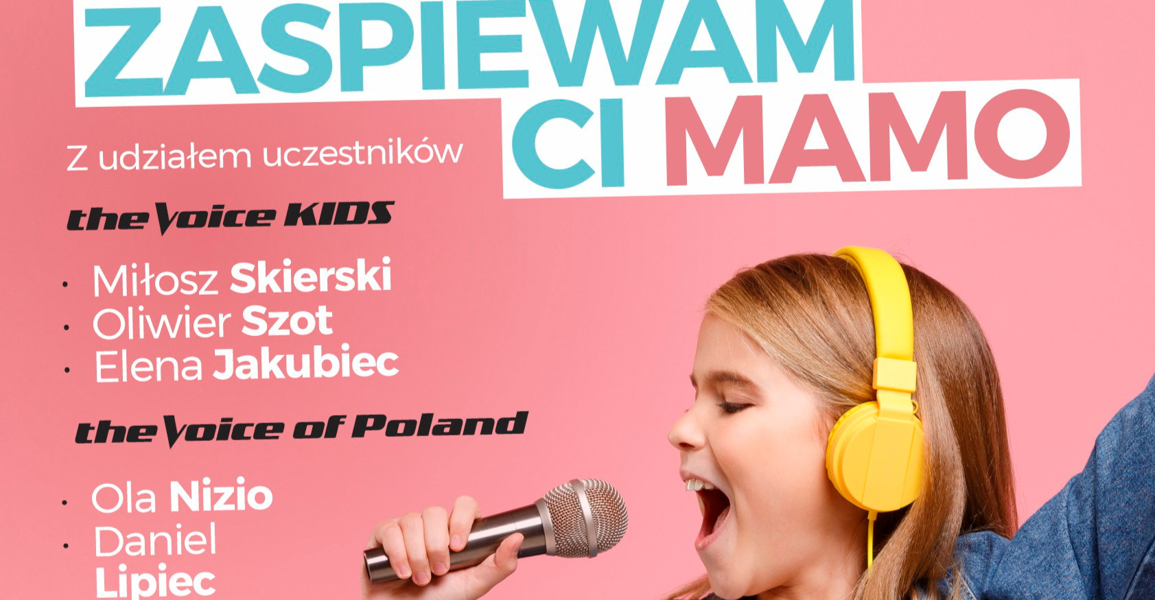 DZIEŃ MAMY. Festiwal z udziałem gwiazd The Voice of Kids i The Voice of Poland. Zgłoś swoje dziecko!