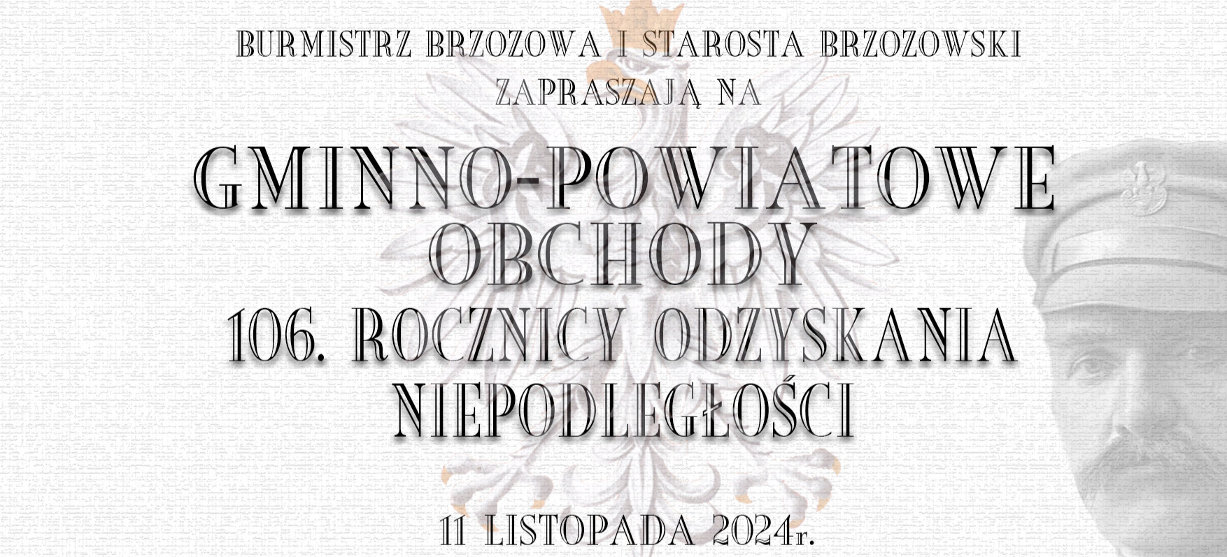 DZISIAJ: Gminno-powiatowe obchody 106. Rocznicy Odzyskania Niepodległości