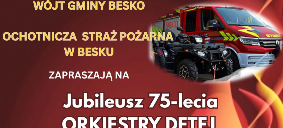 WIELKIE ŚWIĘTO W BESKU! Jubileusz orkiestry i nowe pojazdy dla OSP