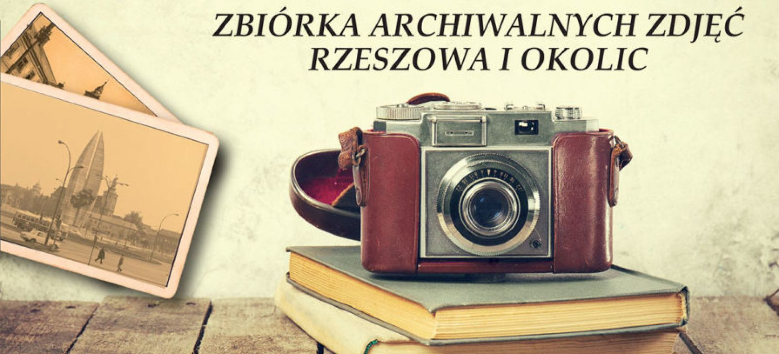 RDK organizuje zbiórkę archiwalnych zdjęć Rzeszowa i okolic