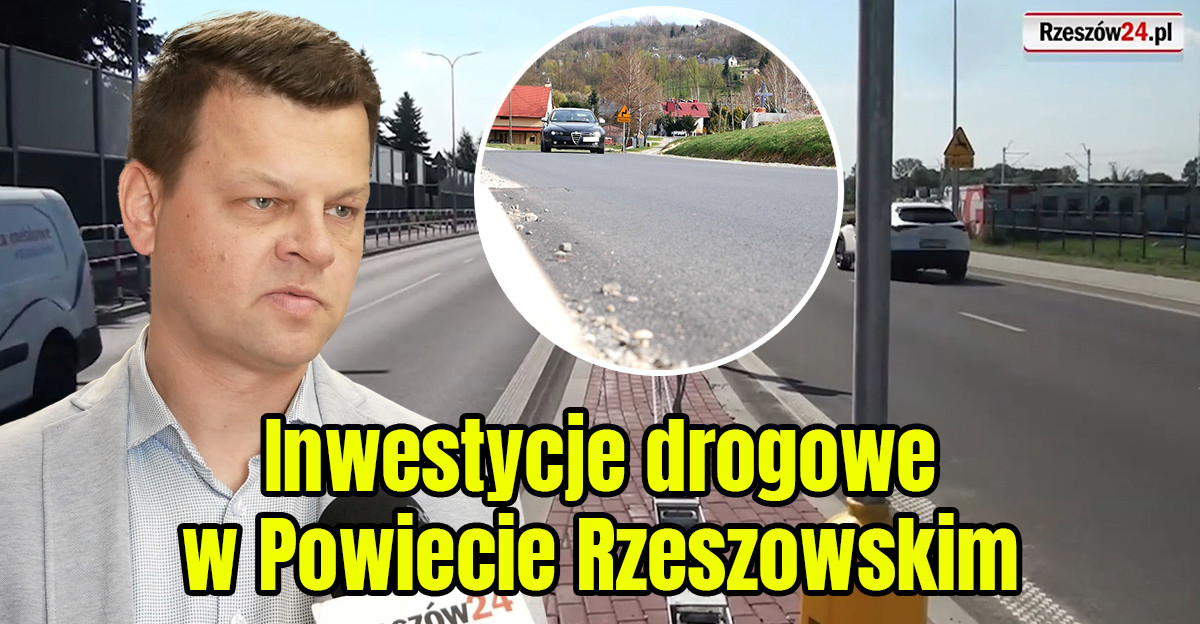 Inwestycje drogowe w Powiecie Rzeszowskim (VIDEO)