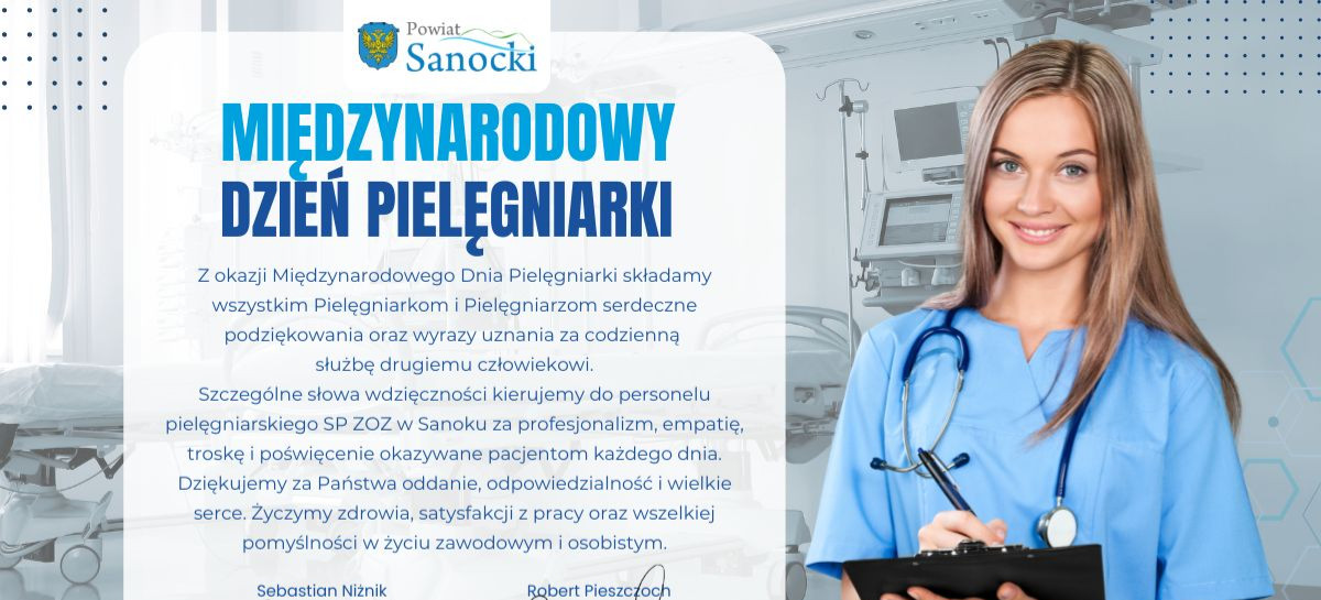 Święto pielęgniarek i pielęgniarzy. Wyjątkowe życzenia od Powiatu Sanockiego