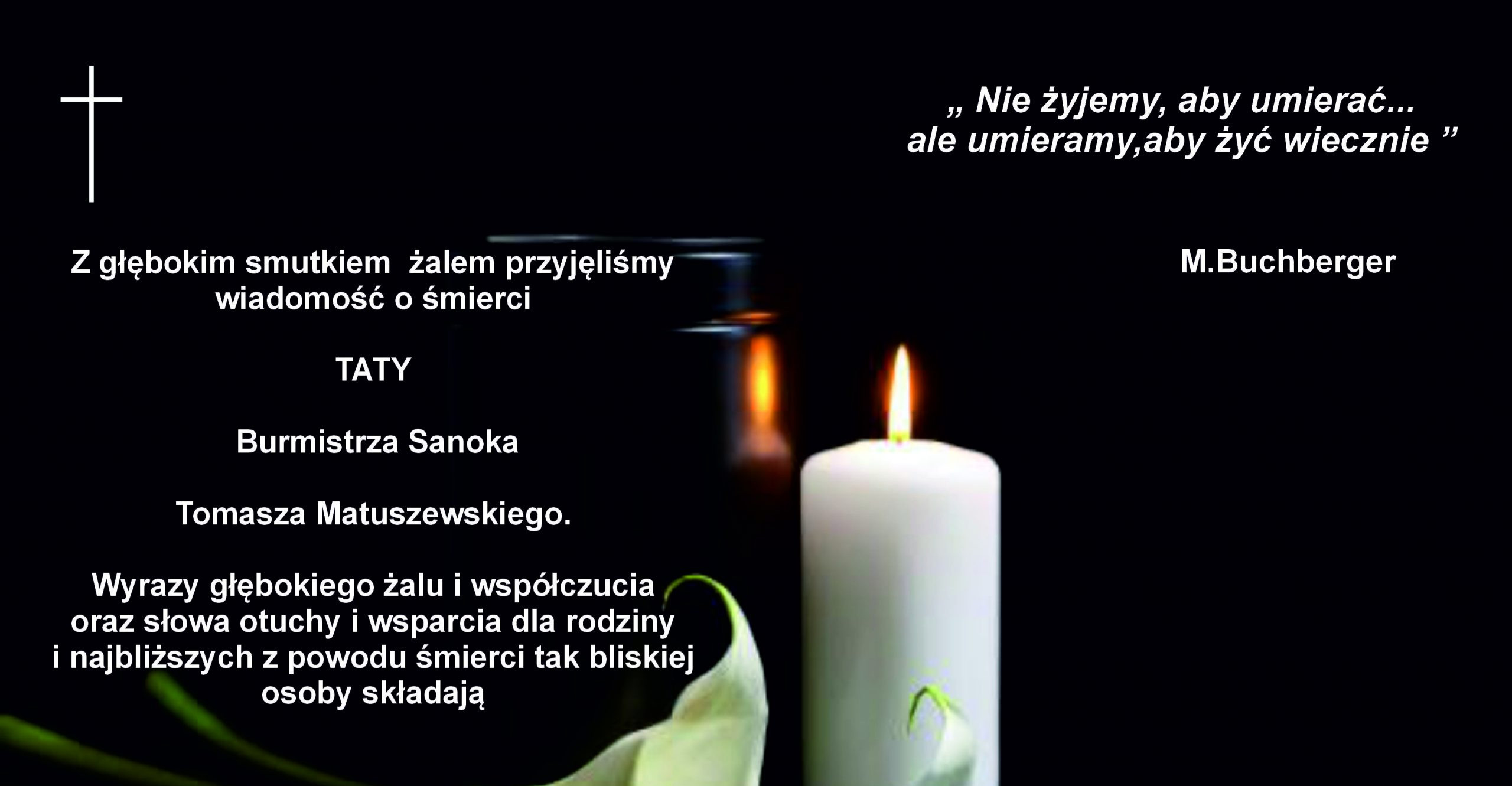 Wyrazy współczucia z powodu śmierci Taty dla Burmistrza Sanoka Tomasza Matuszewskiego