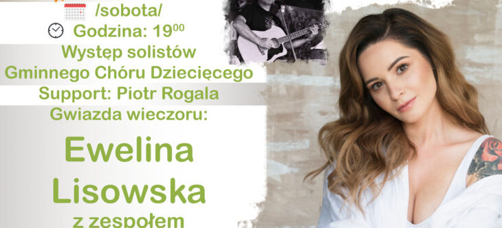 Dni Gminy Solina: Wystąpi Ewelina Lisowska! (VIDEO)