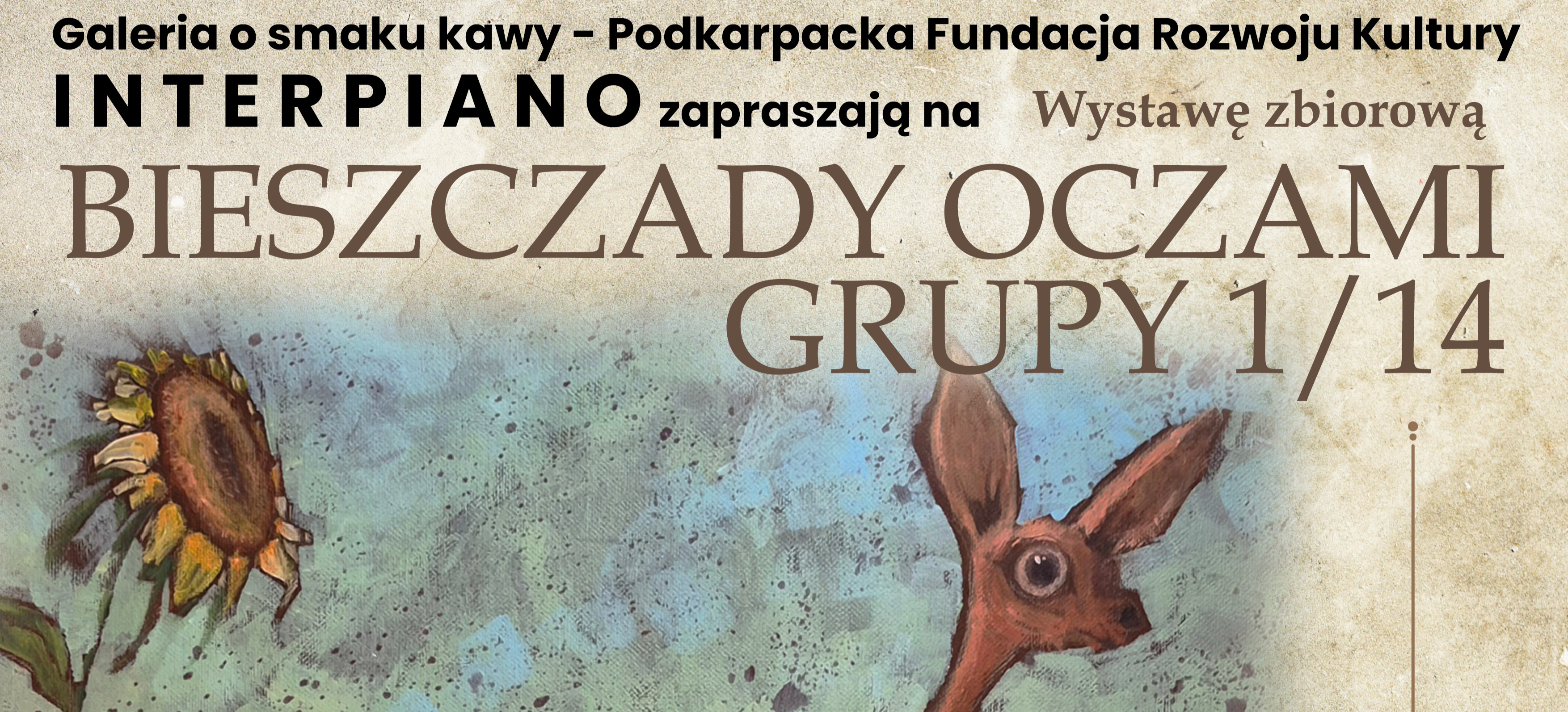 Galeria o Smaku Kawy INTERPIANO: „Bieszczady oczami grupy 1/14”